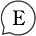 E