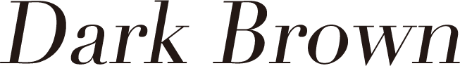 Dark Brown